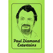 Paul Diamond Entertains