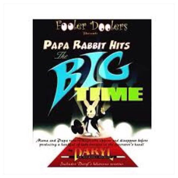 Papa Rabbit Hits The Big Time (Gimmicks and Online Instruction) by DARYL