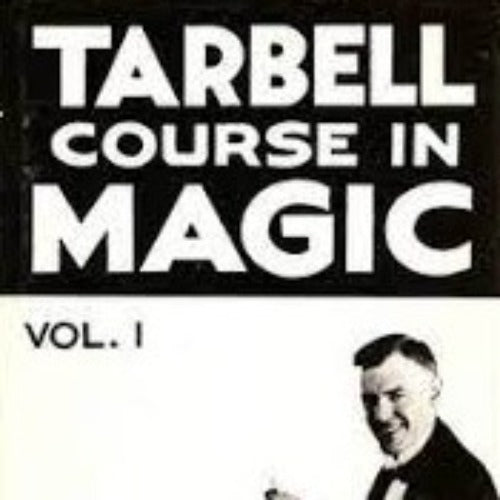 Tarbell Course In Magic - Volume 1