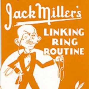 Jack Millers Linking Ring Routine