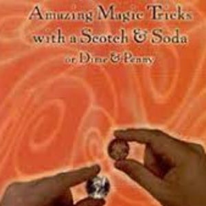 Amazing Tricks With Scotch And Soda Book