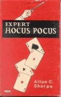 Expert Hocus Pocus by A. Sharpe