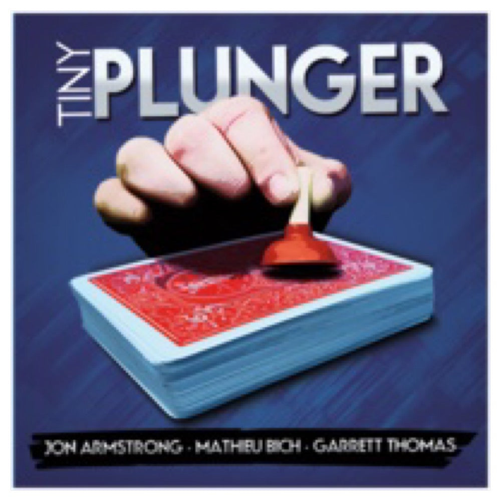 Tiny Plunger by Jon Armstrong