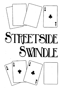 Streetside Swindle