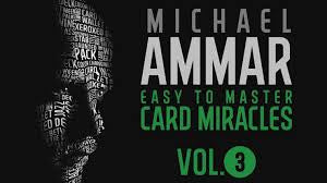 Easy to Master Card Miracles #3 (Gimmicks and Online Instruction) Volume 3 by Michael Ammar  ( MMSMA3CARD )  Trick